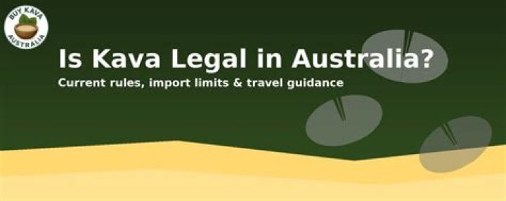 Is kava legal in australia?