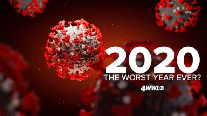 Was 2020 the worst year ever?