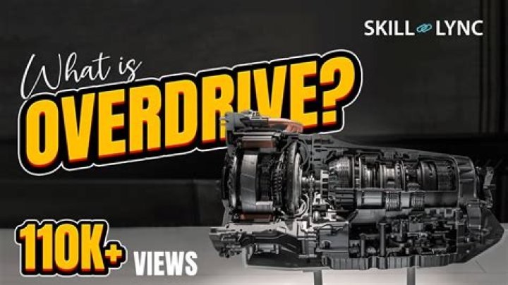What does overdrive mean on a truck?